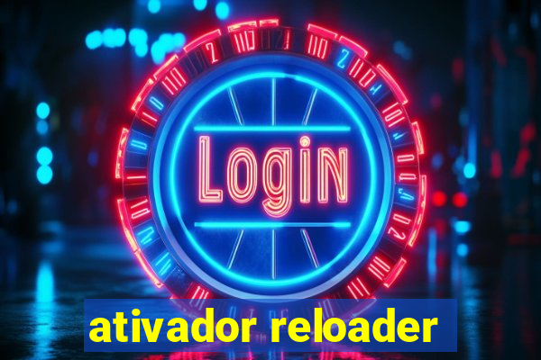 ativador reloader